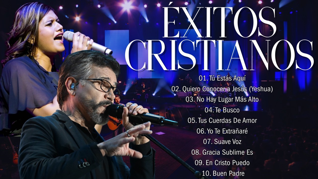 TOP 60 LAS MEJORES CANCIONES CRISTIANAS DE ADORACIÓN, PODEROSA ADORACIÓN CRISTIANA