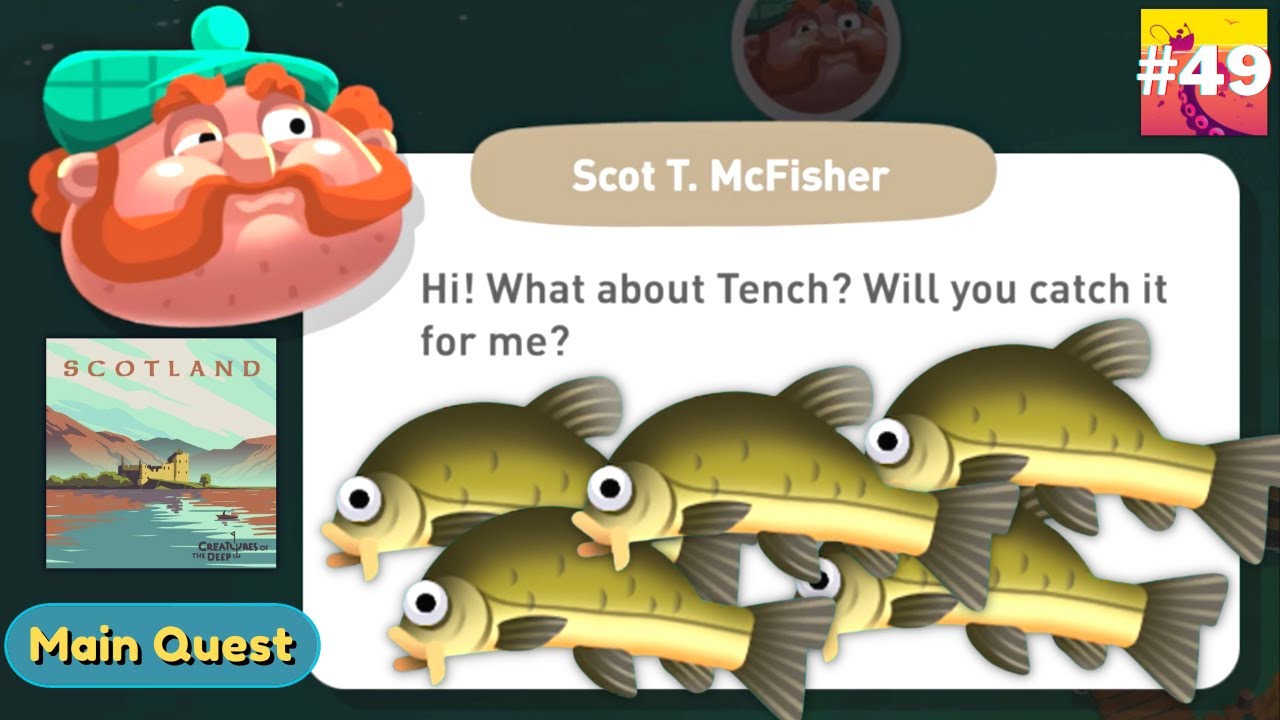Creatures Of The Deep (Main Quest) : Tench (Scotland Map)