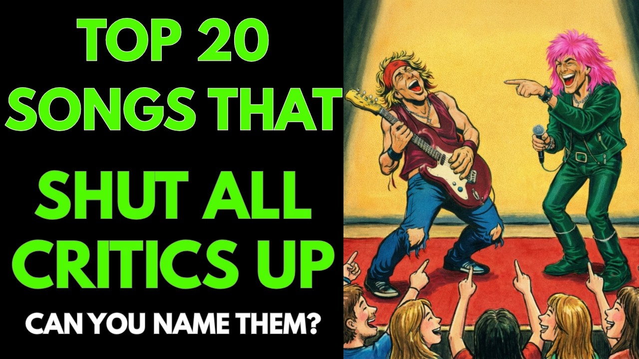 These 20 Songs Shut Every Critic Up