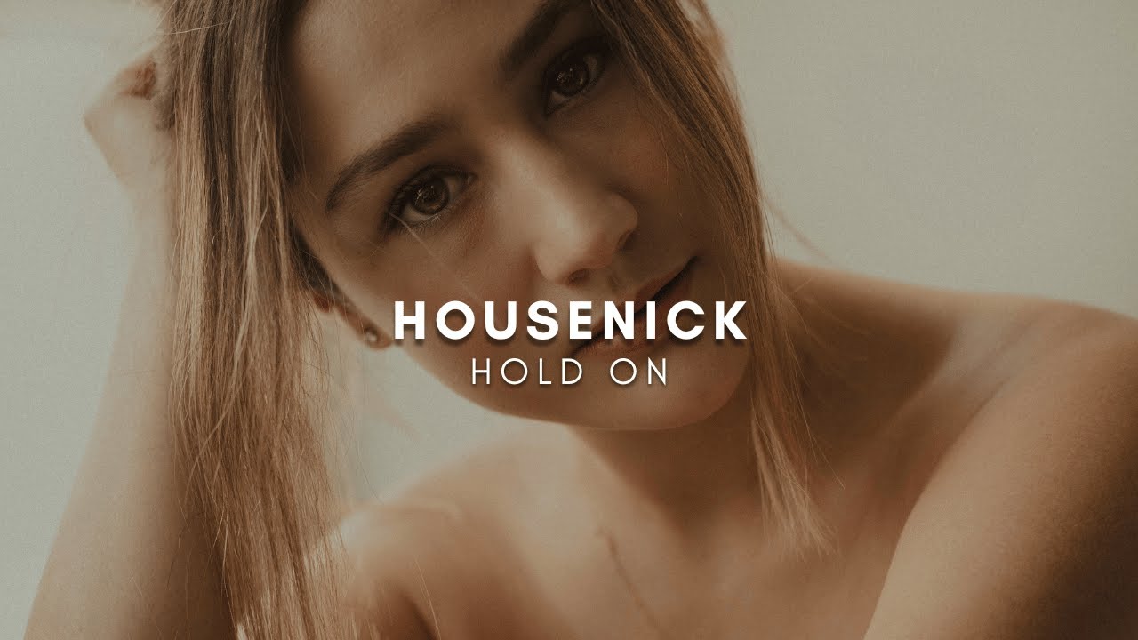 Housenick - Hold On