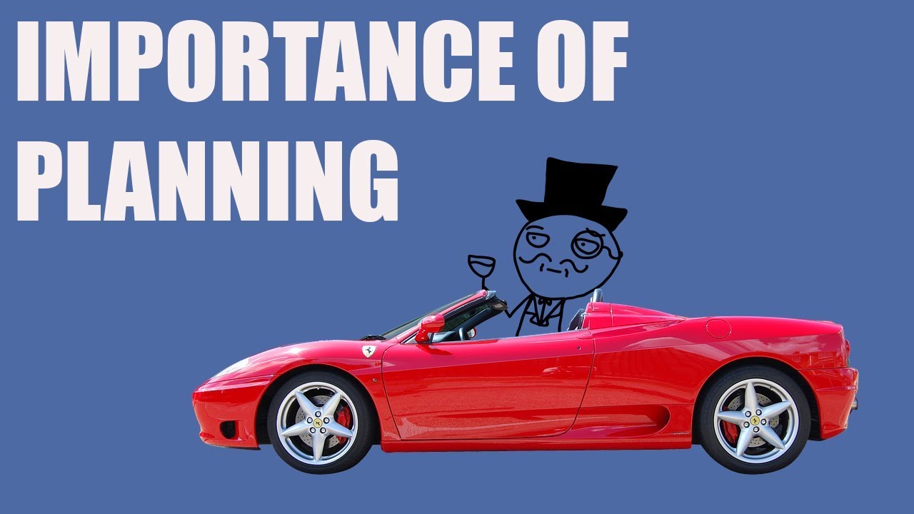 Importance of Planning - Why Planning is Important? (Funny story)
