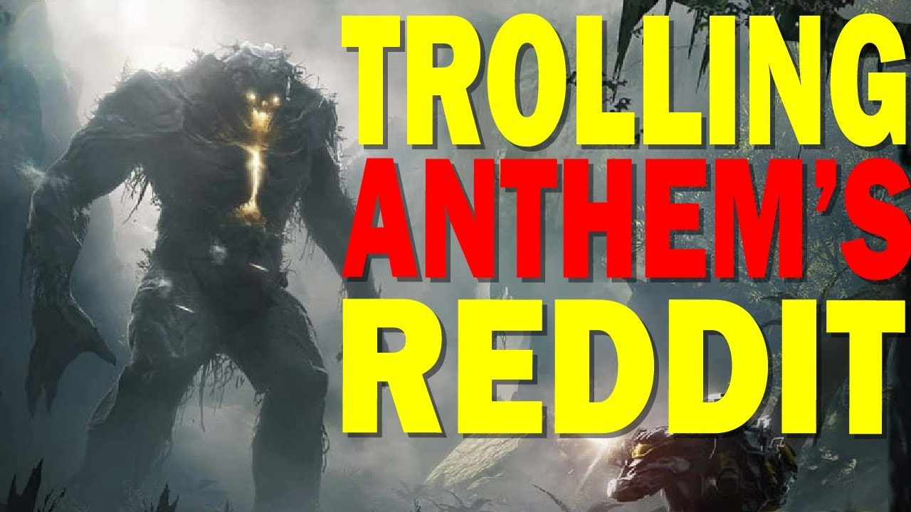 Anthem's Reddit Is a thing of Beauty | Trolling Reddit #1