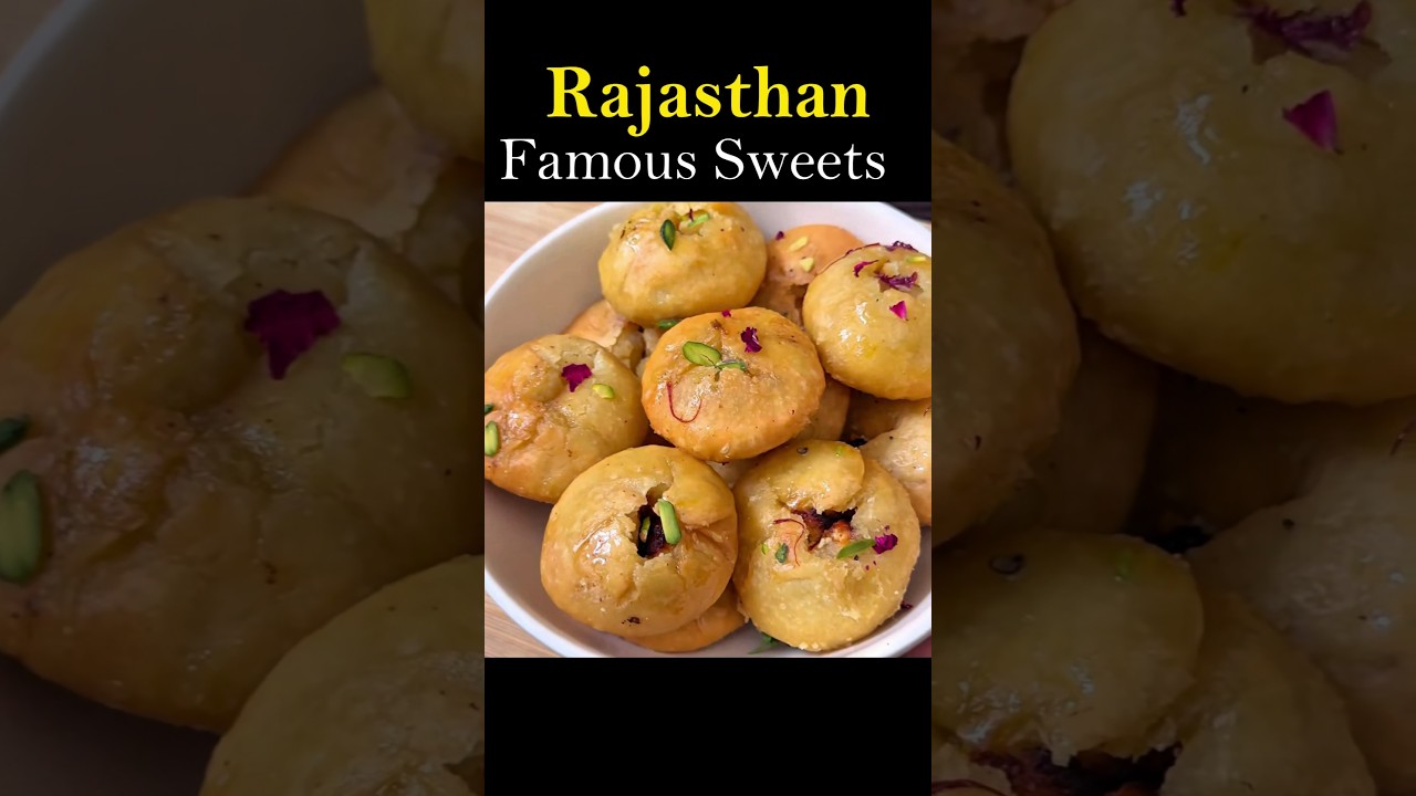 Rajasthan Famous Sweets ✨😋