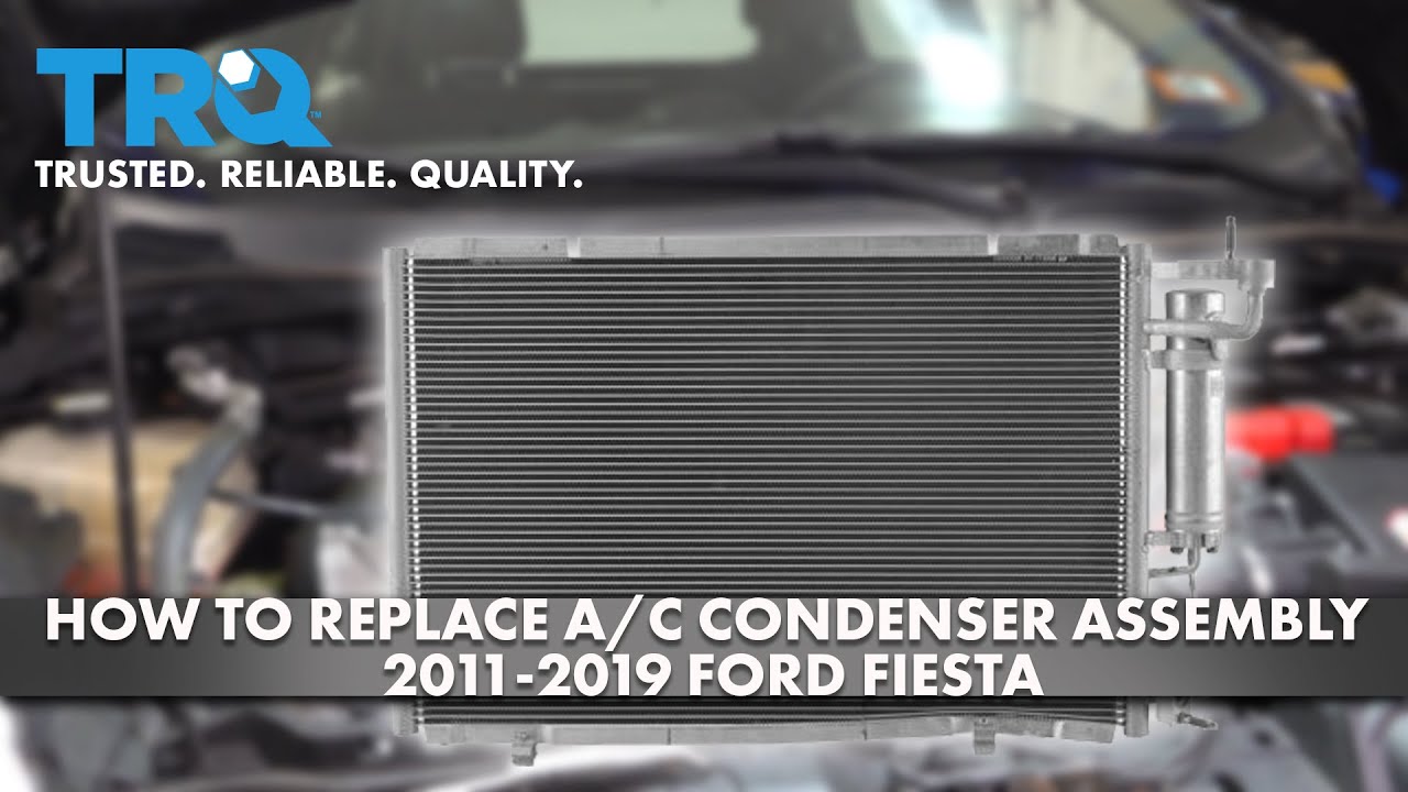 Как заменить конденсатор кондиционера и ресивер-осушитель в сборе Ford Fiesta 2011-2019
