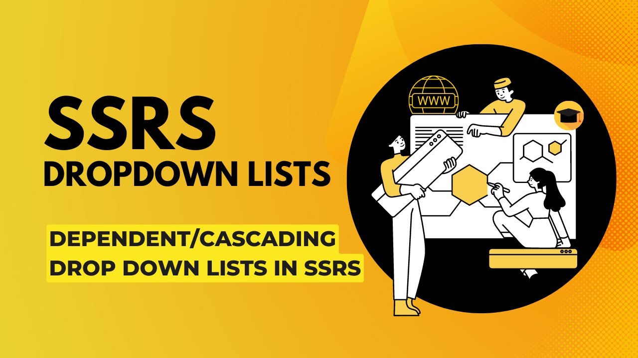 Creating Dependent/Cascading Drop Down Lists in SSRS