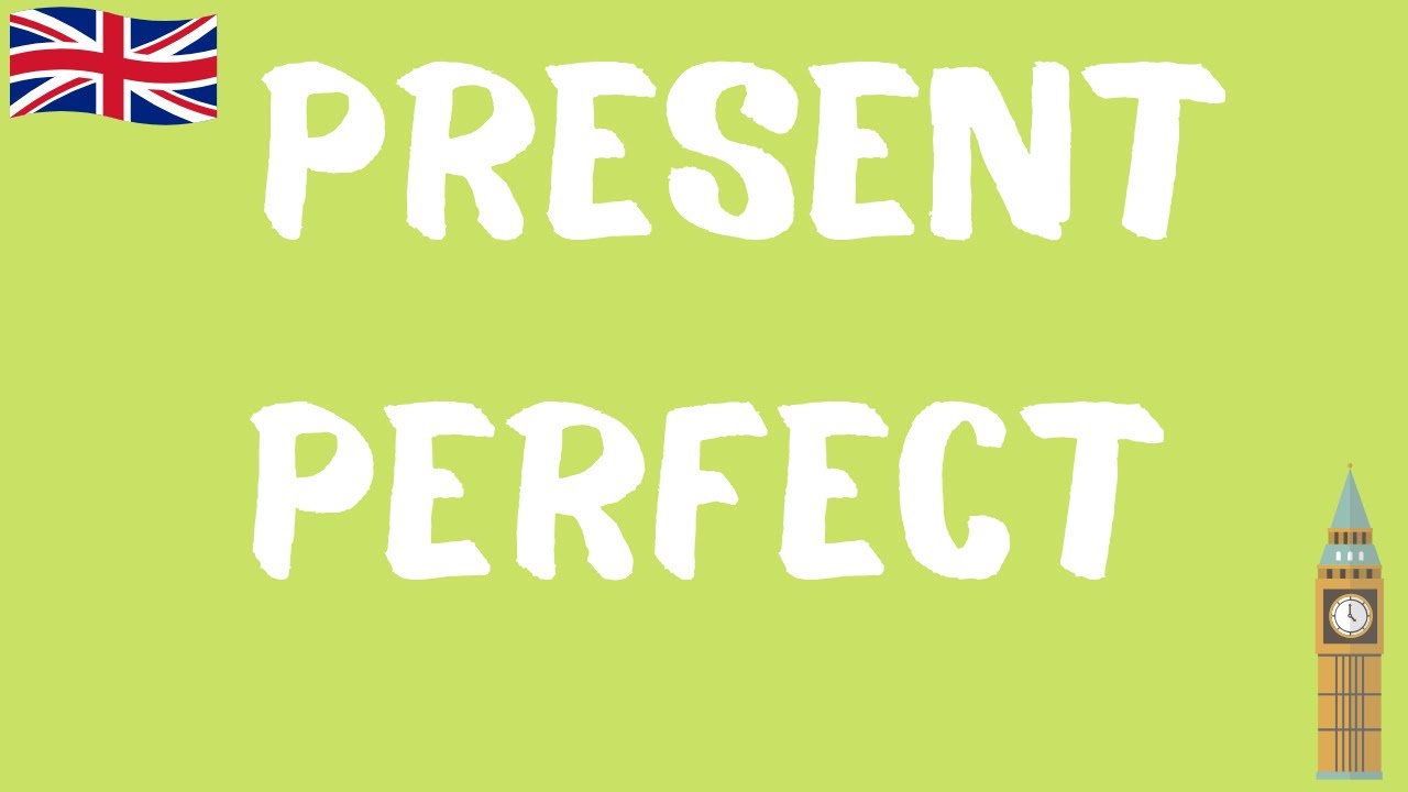 Present Perfect: подробное и простое объяснение