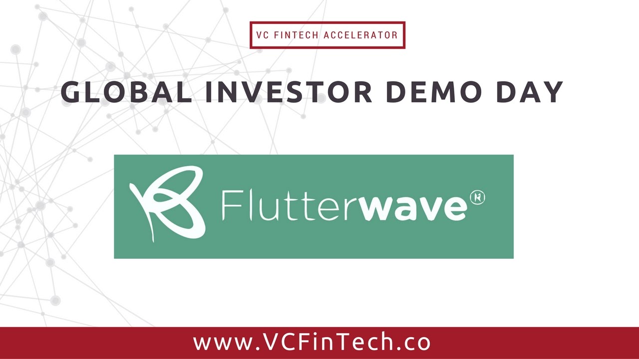 VCFinTech Demo Day - Flutterwave