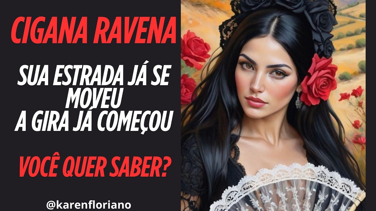 CIGANA RAVENA SUA ESTRADA JÁ SE MOVEU E A GIRA JÁ COMEÇOU! VOCÊ QUER SABER?