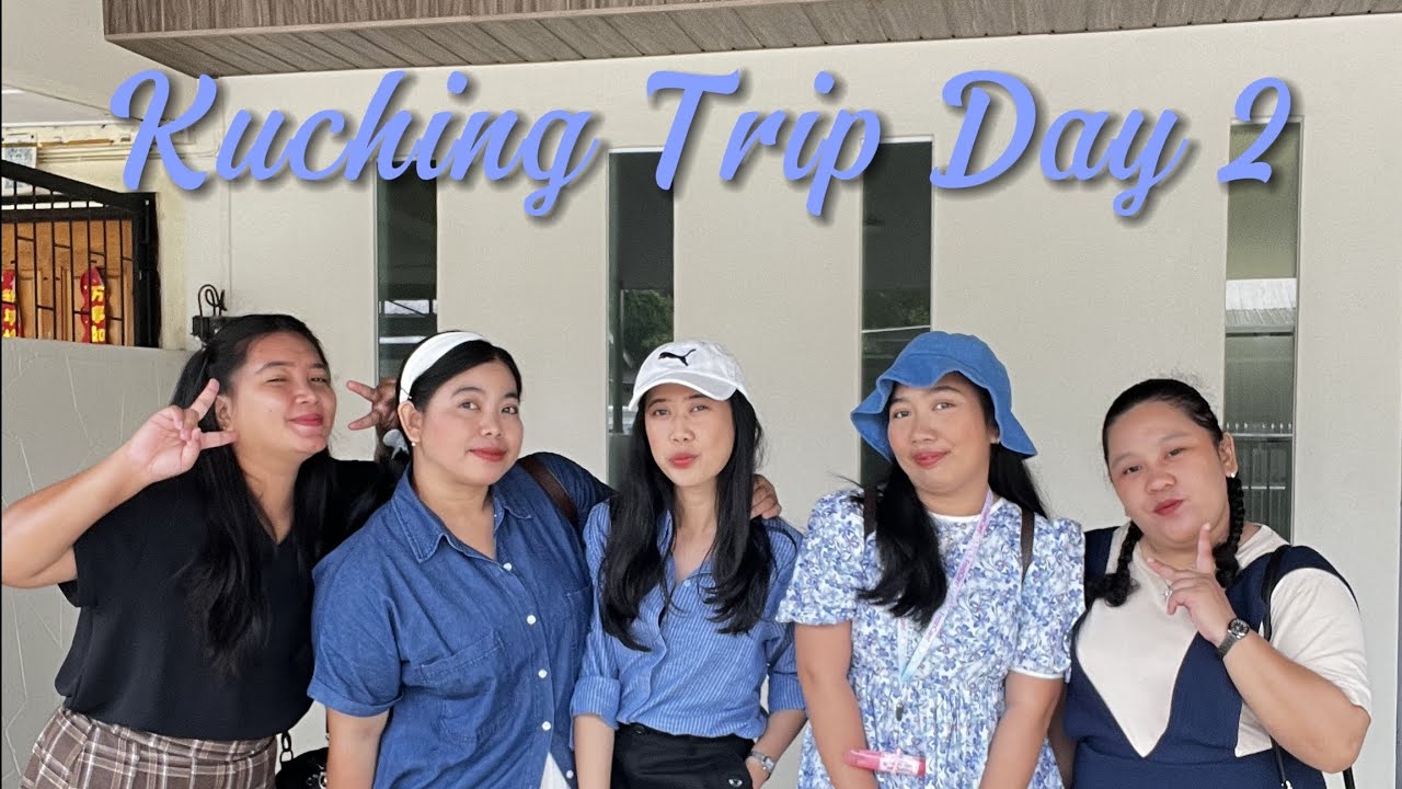 Kegiatan di Kuching Hari Kedua! 