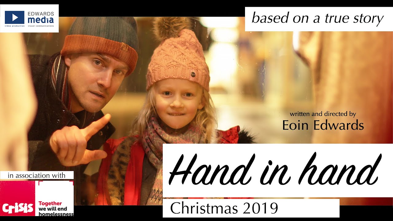 Hand in hand | Edwards Media | In association with Crisis Skylight Coventry  | Christmas Film 2019