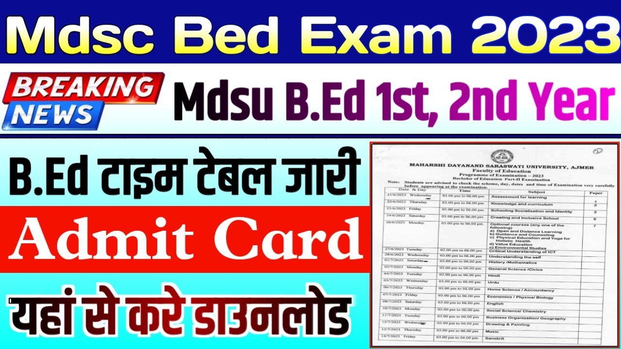 Mdsu Bed Time Table 2023 Out / Mdsu Bed 1st Year Exam Date 2023 / Mdsu Bed 2nd Year Admit Card 2023