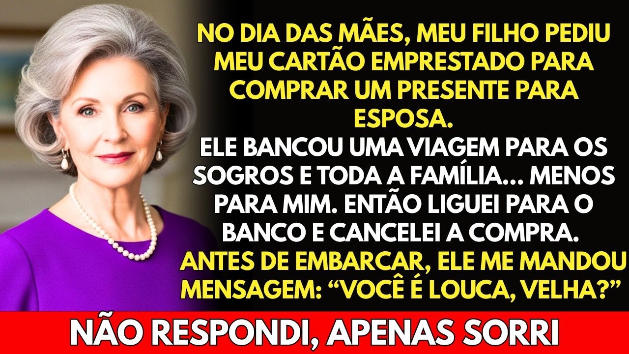 Meu filho usou meu cartão pra pagar a viagem de todos e não me convidou. Até que bloqueei tudo e ele