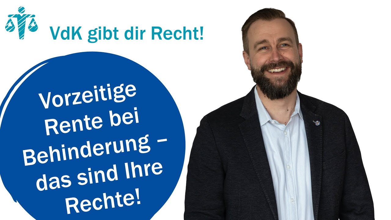 Vorzeitige Rente bei Behinderung  &ndash;  das sind Ihre Rechte! - VdK gibt dir Recht! #62