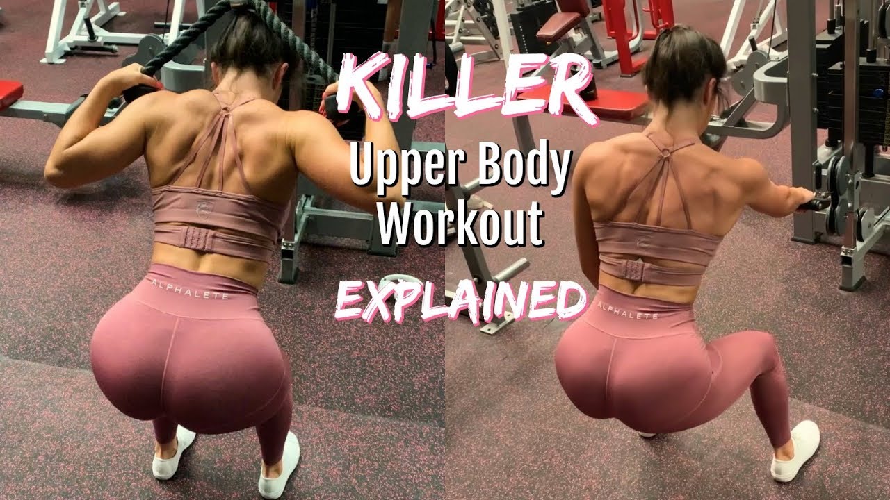 My Upper Body Routine Explained | Build A Toned Upper Body!
