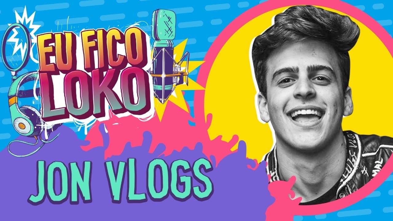 JON VLOGS - PROGRAMA EU FICO LOKO #43