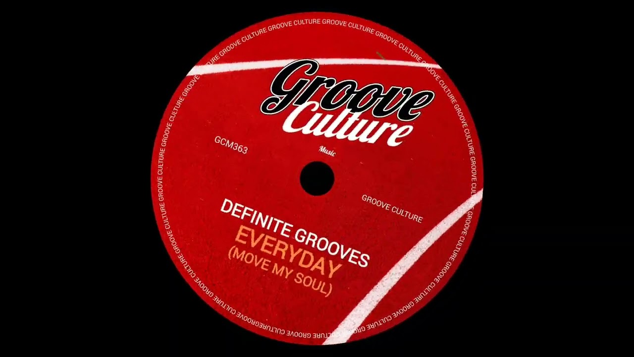 Definite Groove - Everyday (Move My Soul)
