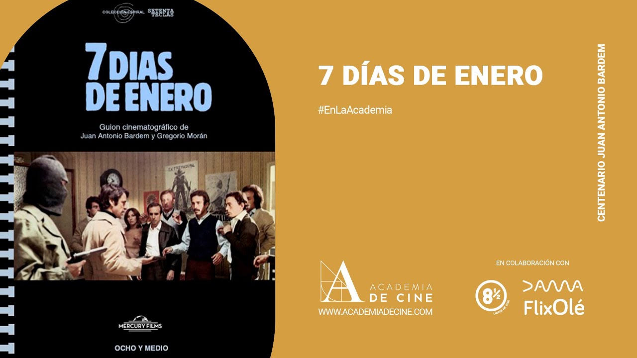Presentación del guion de 7 días de enero, en la Academia