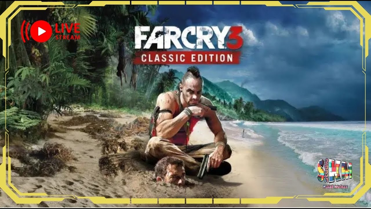 Tidak boleh meleng sedikit dihutan - Studio kotak Mainan's Live broadcast #farcry3classicedition 