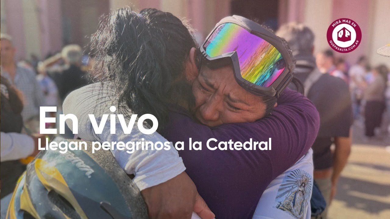 EN VIVO: LLEGAN LOS PEREGRINOS A LA CATEDRAL, MILAGRO 2025
