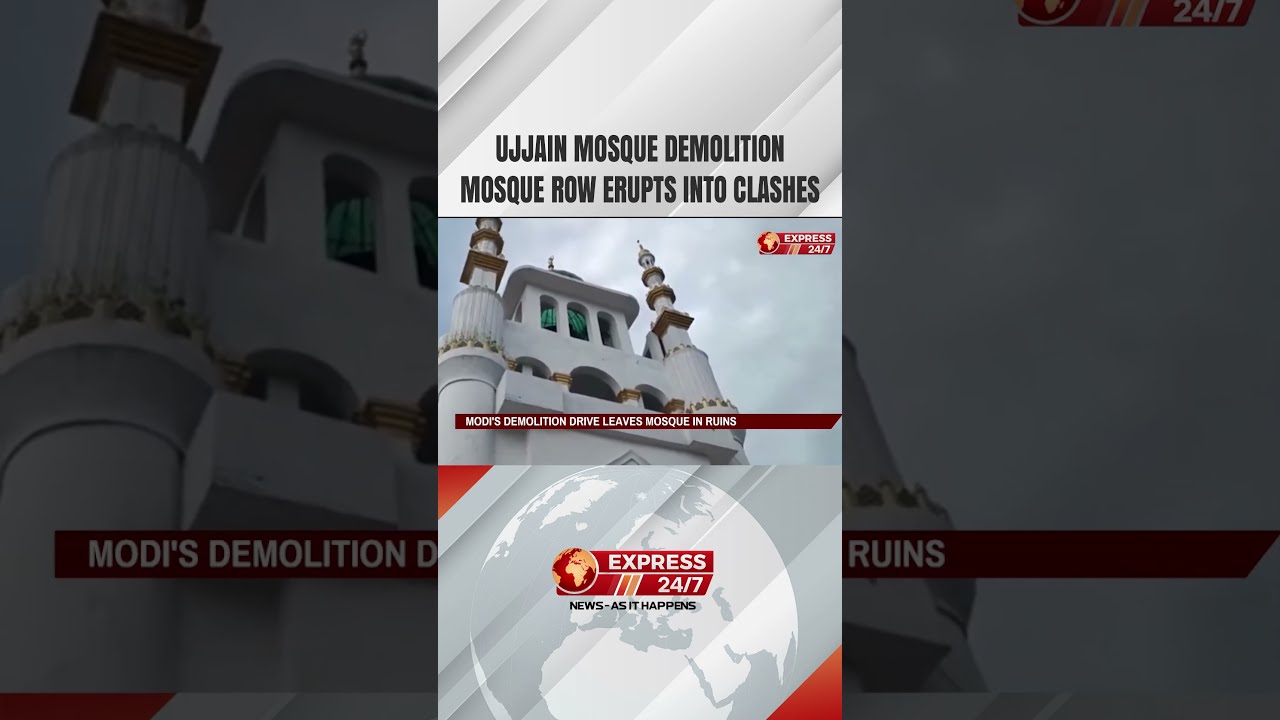 Ujjain Mosque Demolition: Mosque Row Erupts Into Clashes #india #mosque #muslim #shorts #reels