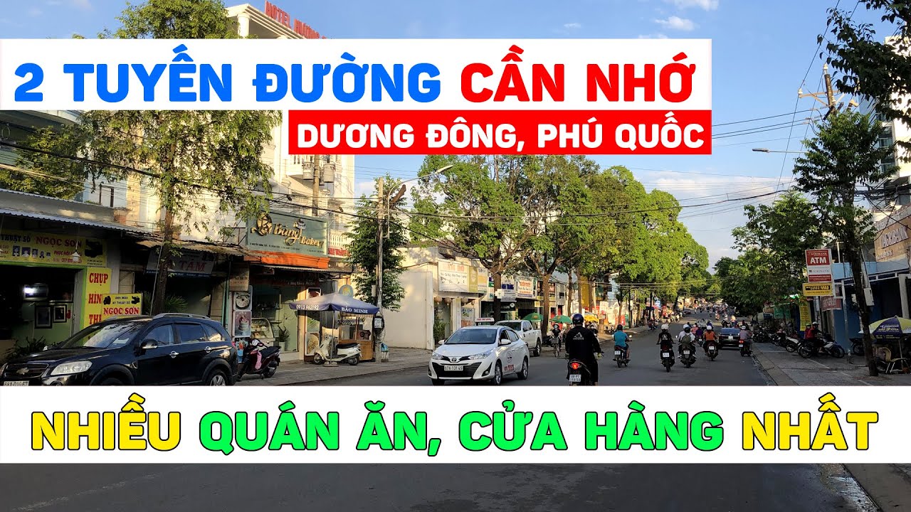 2 tuyến đường ở Dương Đông nhiều quán ăn nhất Phú Quốc | Du Lịch Phú Quốc 2021