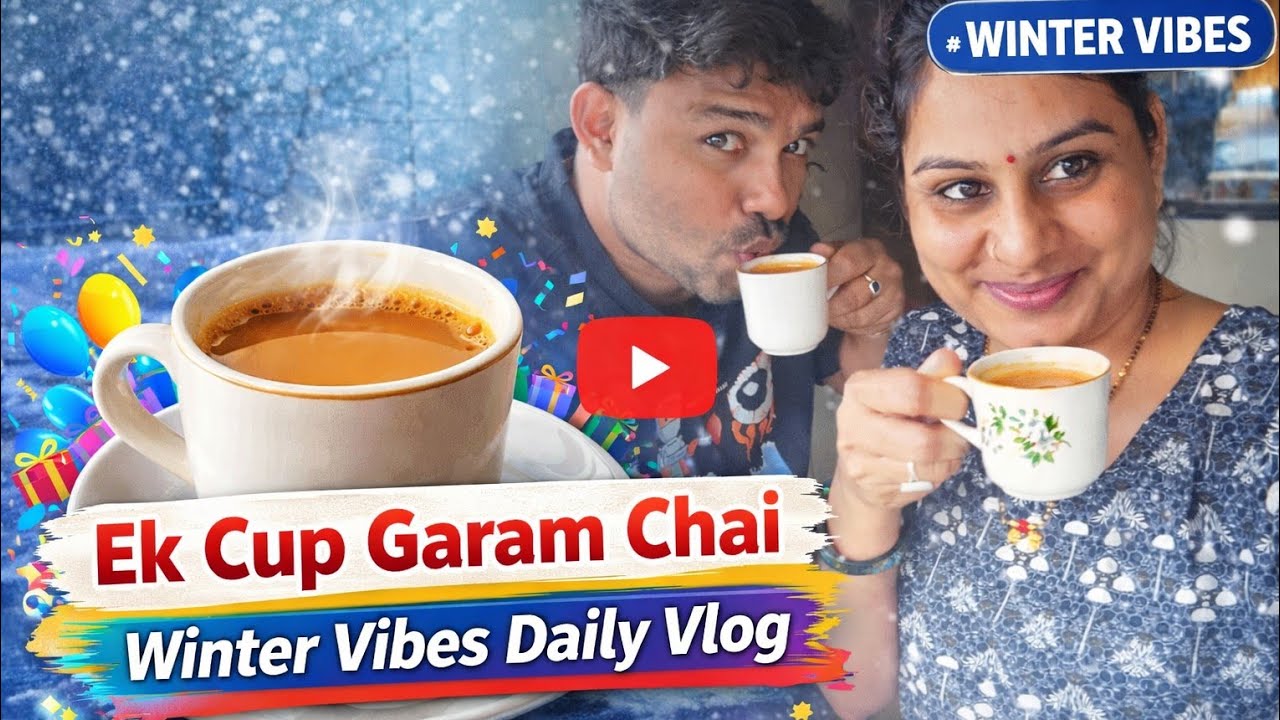 Ek Cup Garam Chai ☕ | Winter Special Daily Vlog