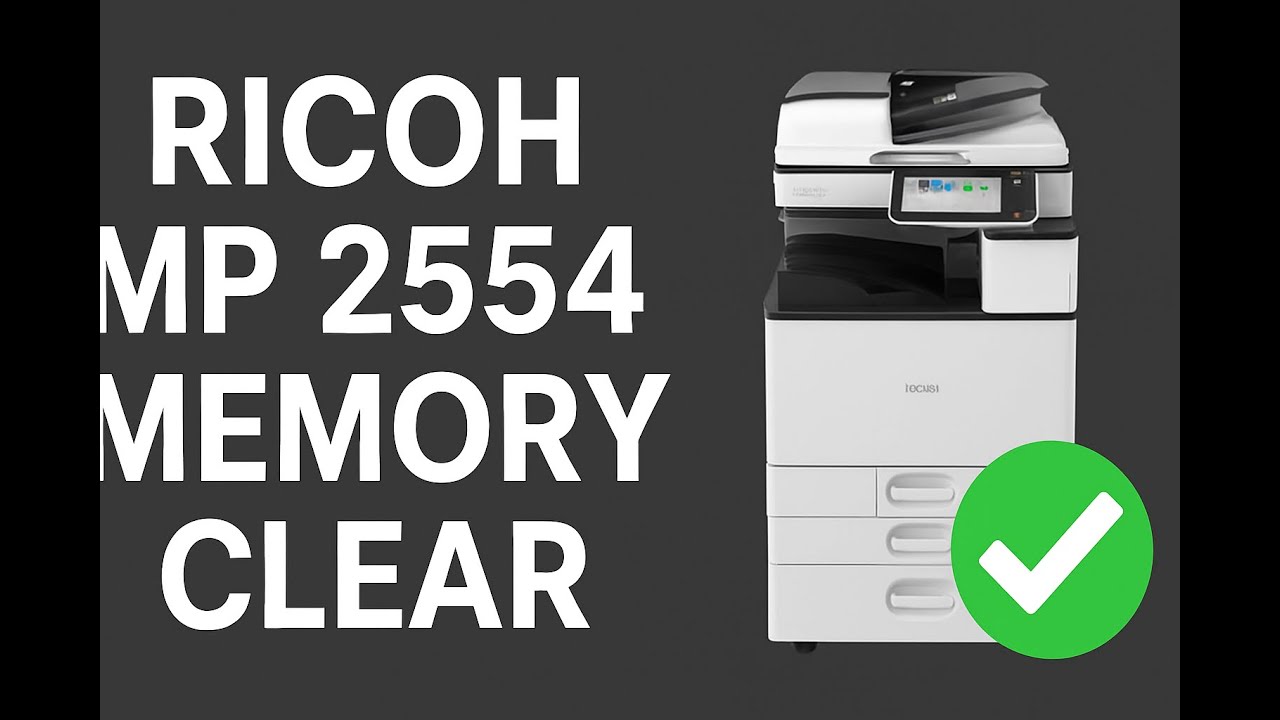 Ricoh MP 2554 Memory Clear | Copier Reset Fix