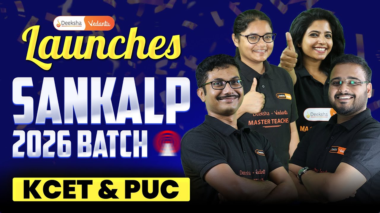 🎯 Sankalp 2026: KCET + PUC Batch 💯 FREE on YouTube! 🚀 Start Your Rank 1000 Journey Now!