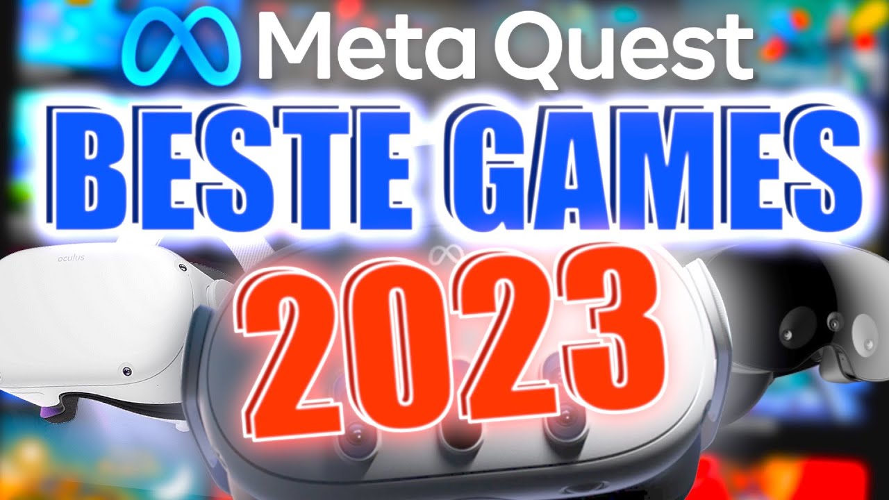 TOP 40+ BESTE Meta Quest 3 & 2 Games | Meta Quest 3 Spiele deutsch 2023