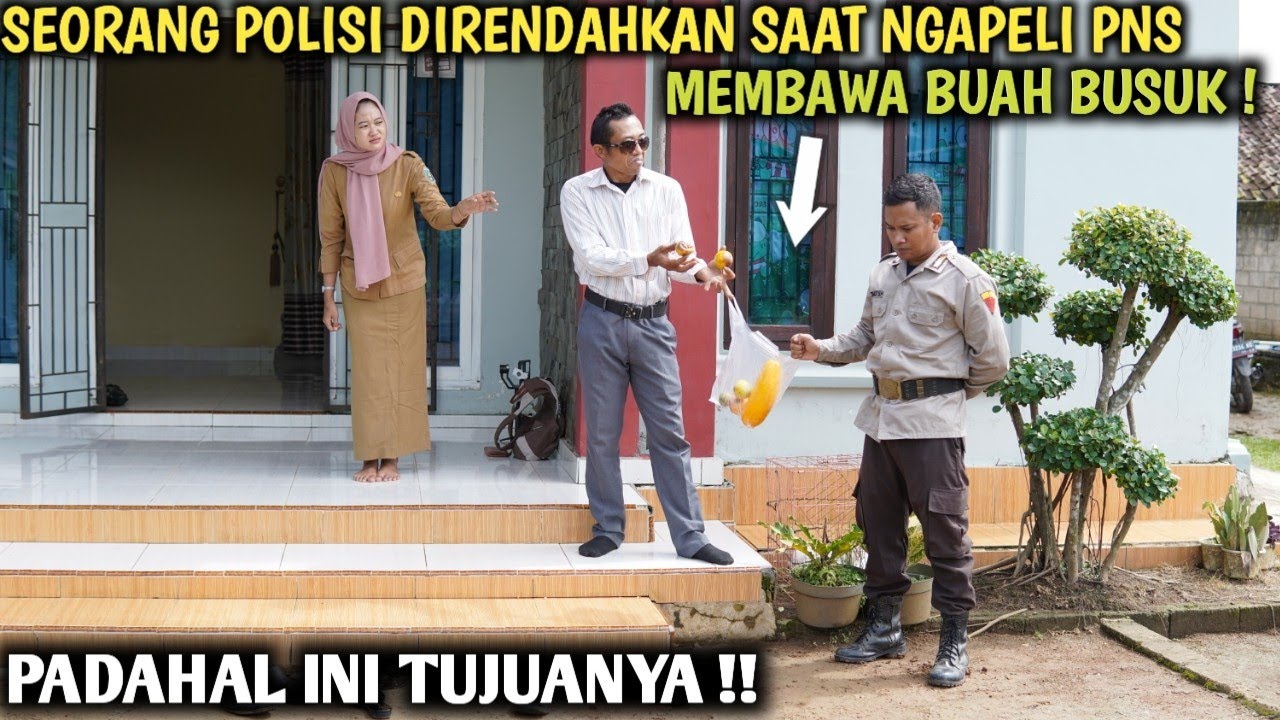 SEORANG POLISI DIRENDAHKAN SAAT NGAPELI PNS HANYA MEMBAWA BUAH BUSUK, PADAHAL INI TUJUANYA !!