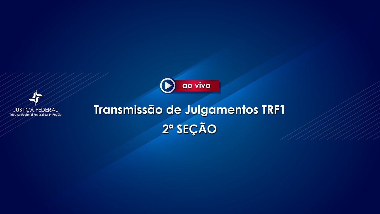 2ª Seção do TRF1 19/11/2025