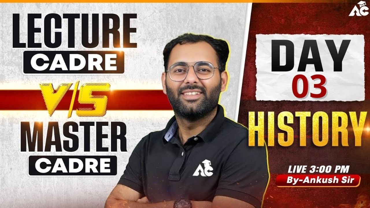 Lecture Cadre Vs Master Cadre Exam Preparation 2025 Day-3 History By Ankush Sir