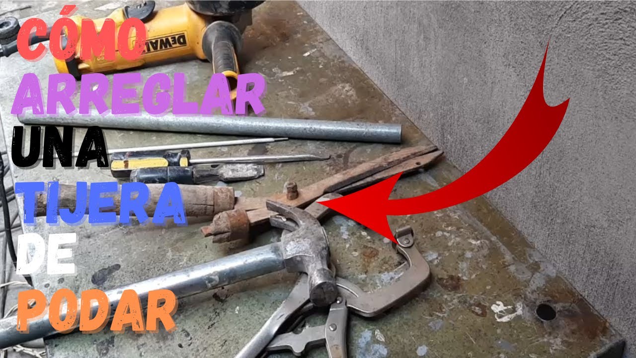 Cómo arreglar una tijera de podar.