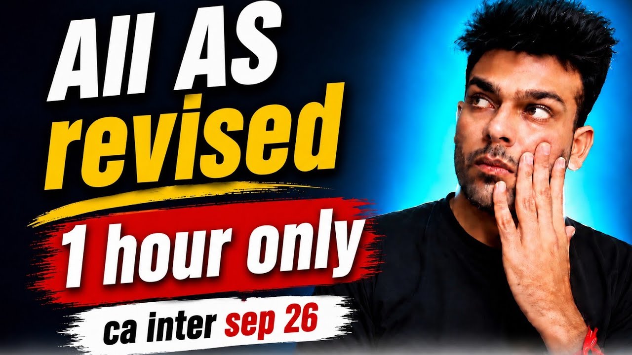 All Accounting Standards Revised in 1 Hour | CA Inter Advanced Accounts Sep 2026 | Sandeep sharma |