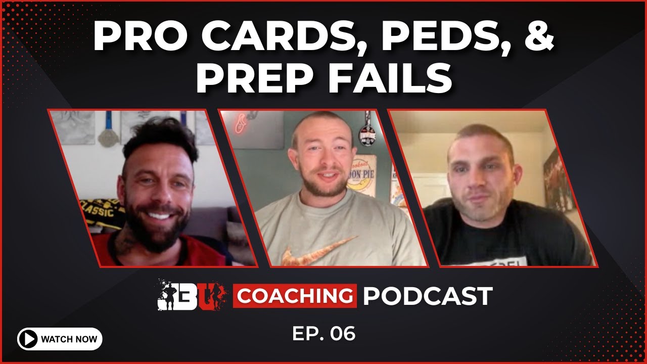 Pro Cards, PED's, & Prep Fails - J3U Coaching Podcast Ep.06