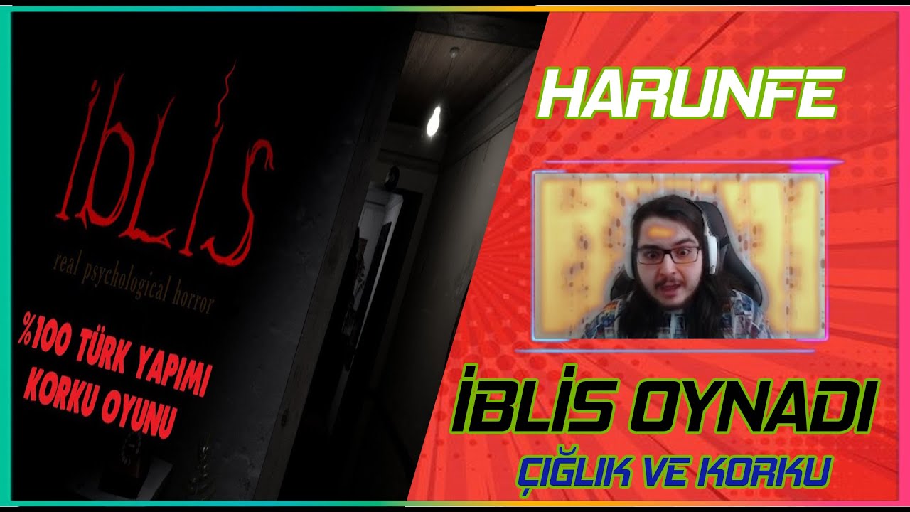 HARUNFE - İBLİS Mİ OYNAMIŞ? &Ccedil;IĞLIKSIZ MI VİDEO!