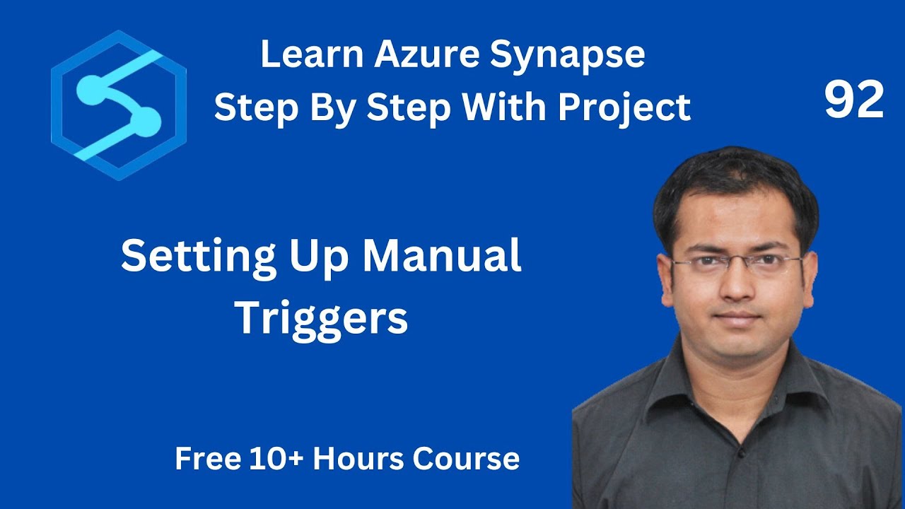 Setting Up Manual Trigger In Azure Synapse