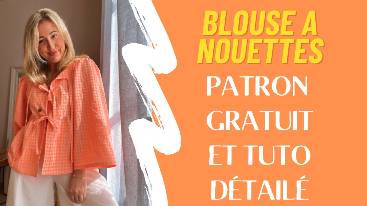PATRON GRATUIT Blouse  à nouettes SAMARY