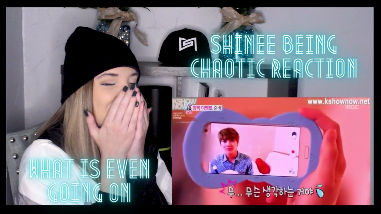 I Can't Explain What's Going On ll Reaction to SHINee Chaotic Moments by fabian