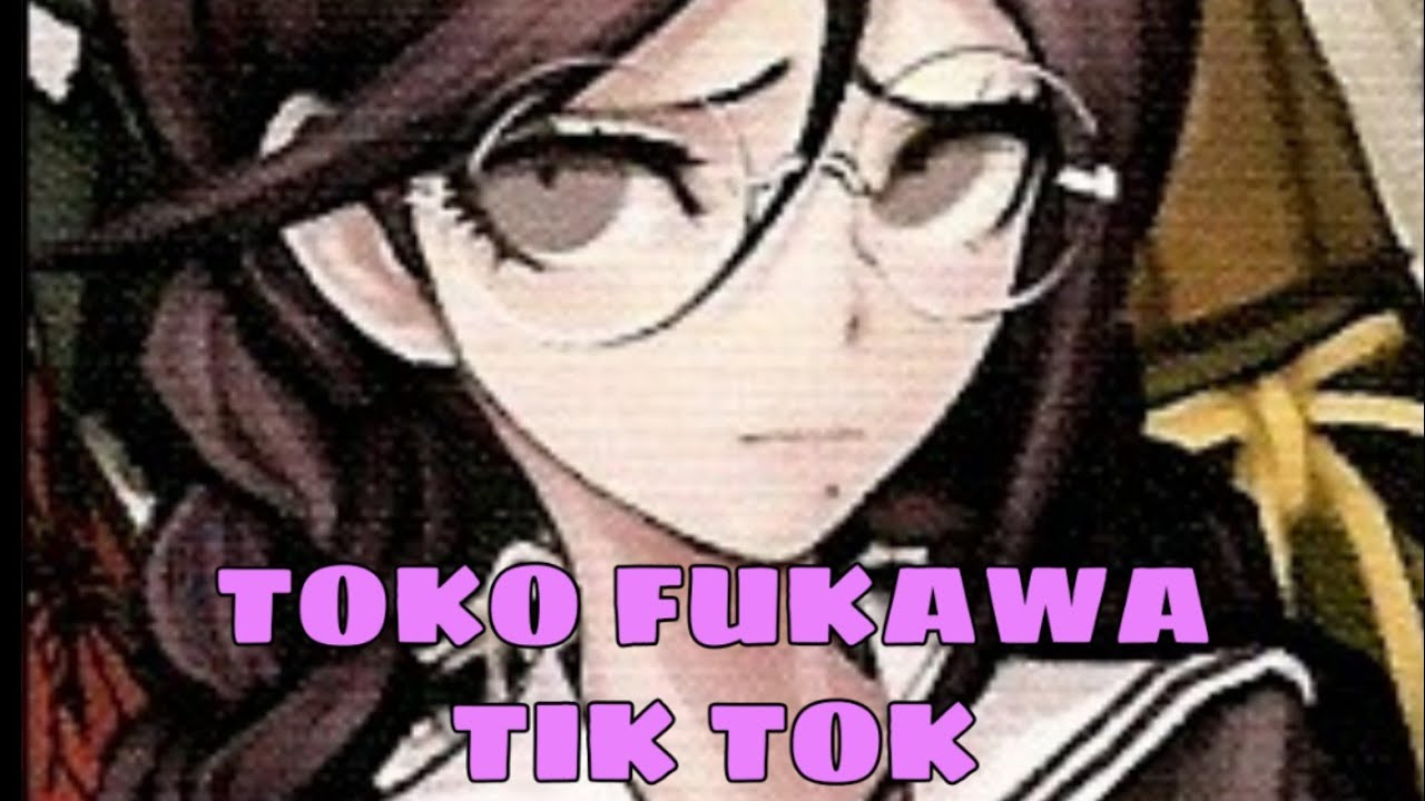 Toko Fukawa- Tik Tok- Cosplay Comp.