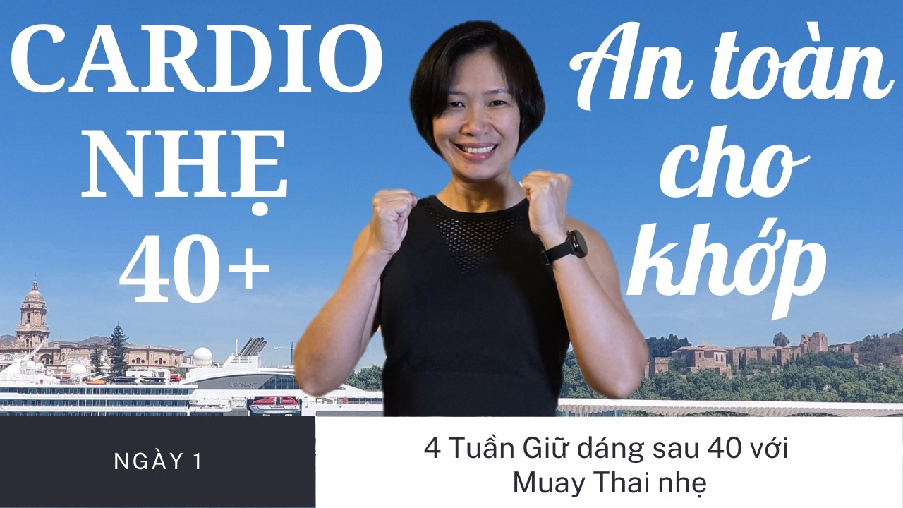Phụ nữ 40+ vẫn có thể săn chắc và mạnh mẽ | Cardio kiểu MuayThai nhẹ tập tại nhà, không dụng cụ