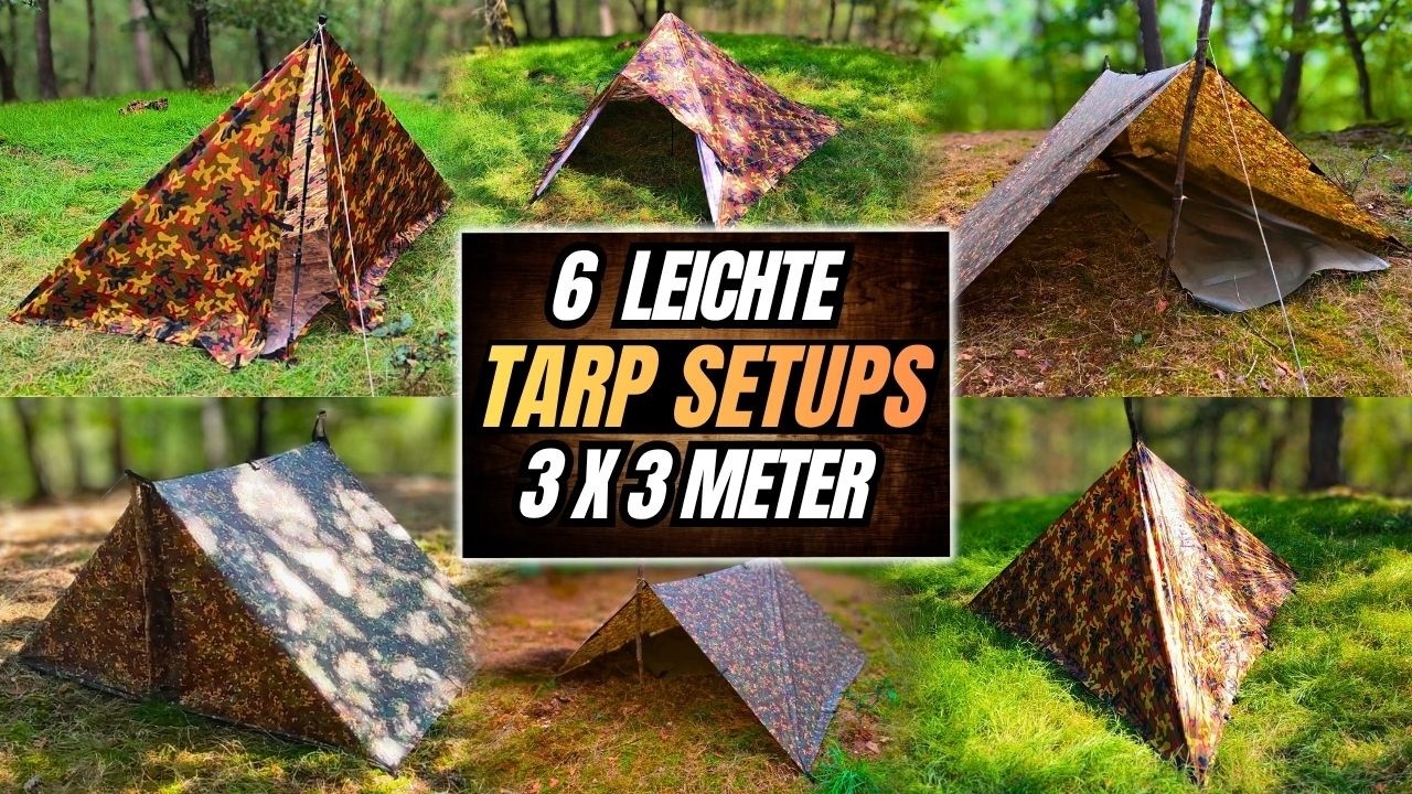 6 Tarp Aufbauvarianten FREISTEHEND mit ein 3x3 M Tarp | Shelter Setups für Bushcraft | Tutorial