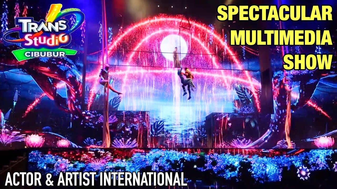 TRANS STUDIO THEME PARK CIBUBUR | SPECTACULAR MULTIMEDIA SHOW