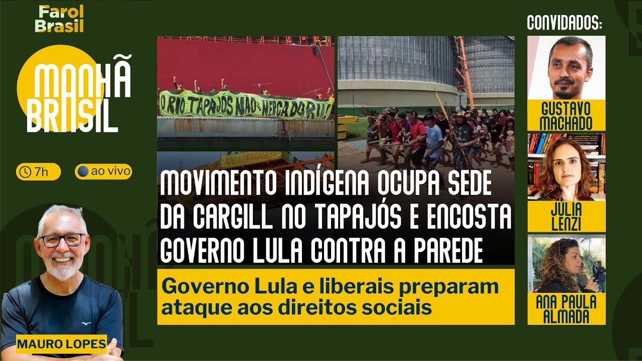 Rio Tapajós: indígenas ocupam sede da Cargill e encostam governo Lula contra a parede | 23.2