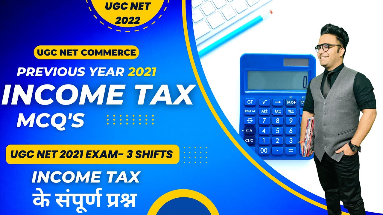Complete Income Tax Previous Mcqs || Income Tax || Ugc Nta Net Commerce