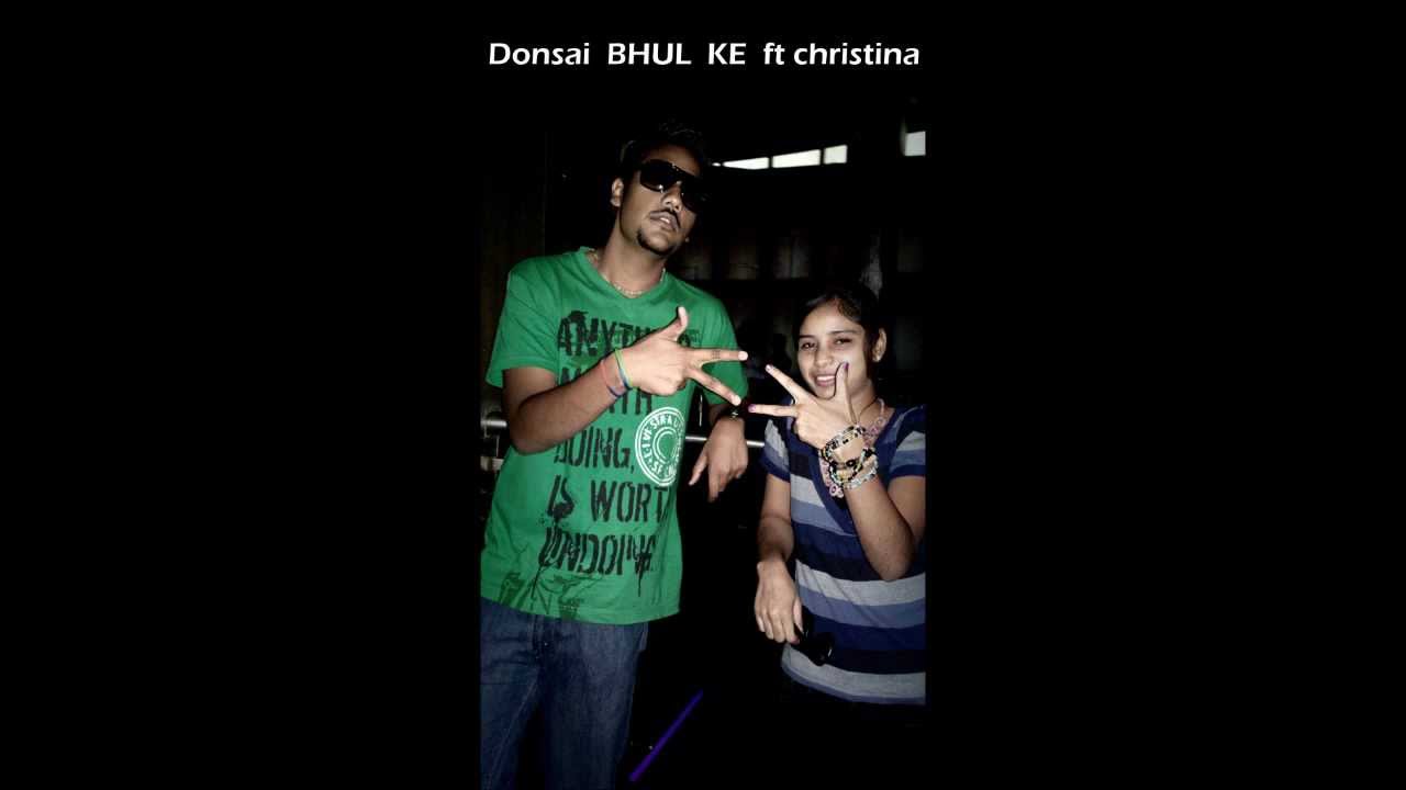 Donsai bhul ke ft christina