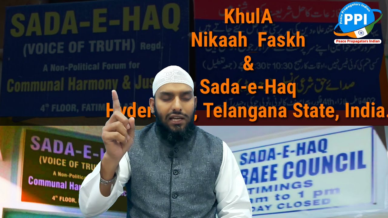 Khula Nikaah Faskh Sada E Haq Hyderabad by Shaikh Fasihuddin Hyderabadi Hafizahullah
