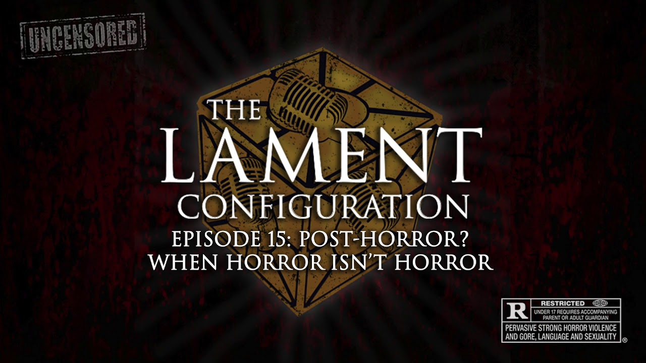 Episode 15: The Post-Horror Debate - What is a Horror Film in 2017?