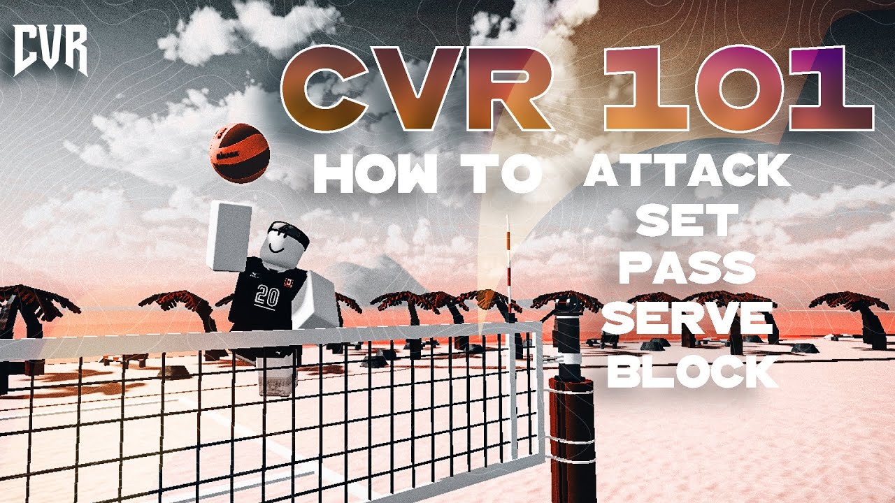 Руководство CVR 101 | Волейбольные конференции Roblox