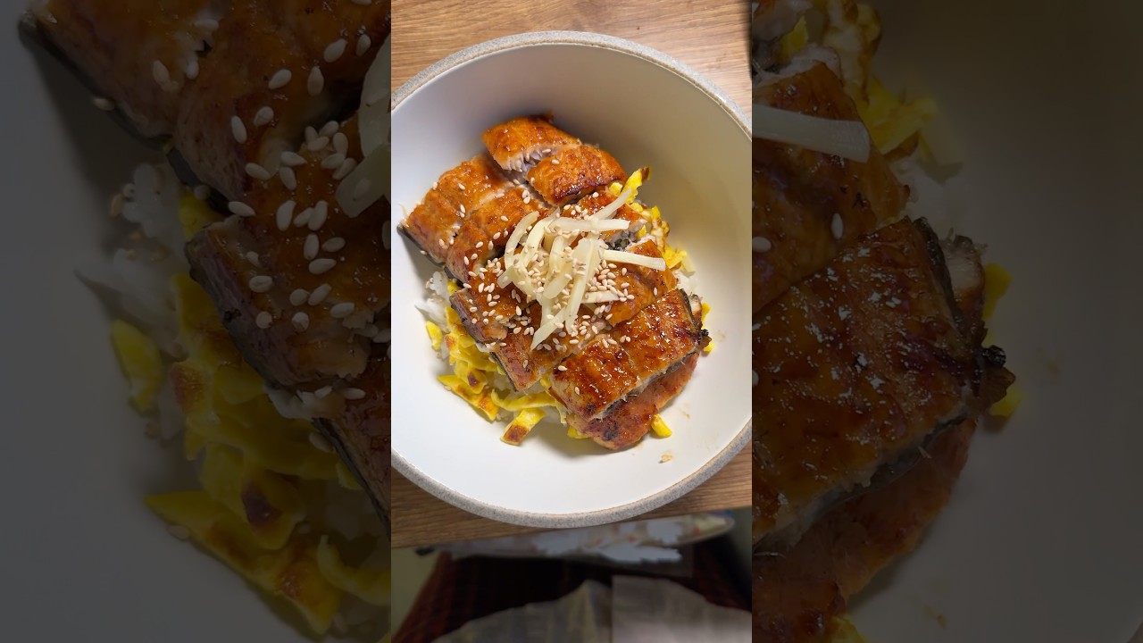 장어덮밥 🐡 Unagi Donburi
